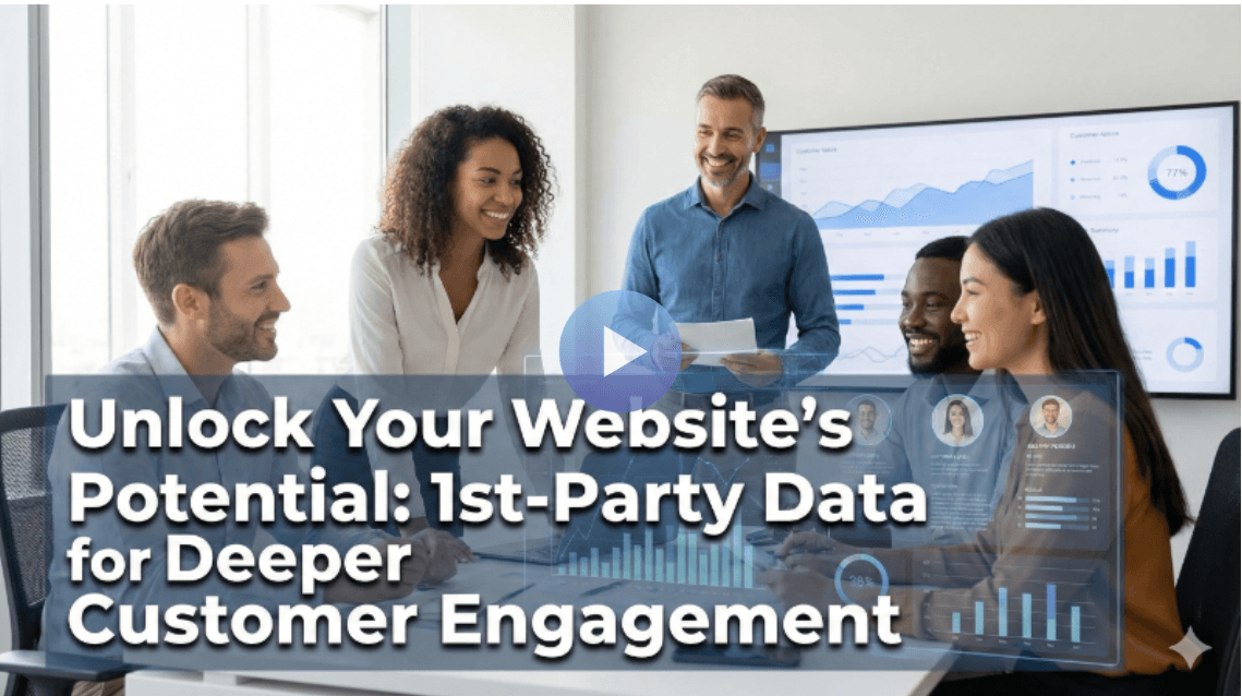 Unlock Your Website's Potential: 1st-Party Data for Deeper Customer Engagement